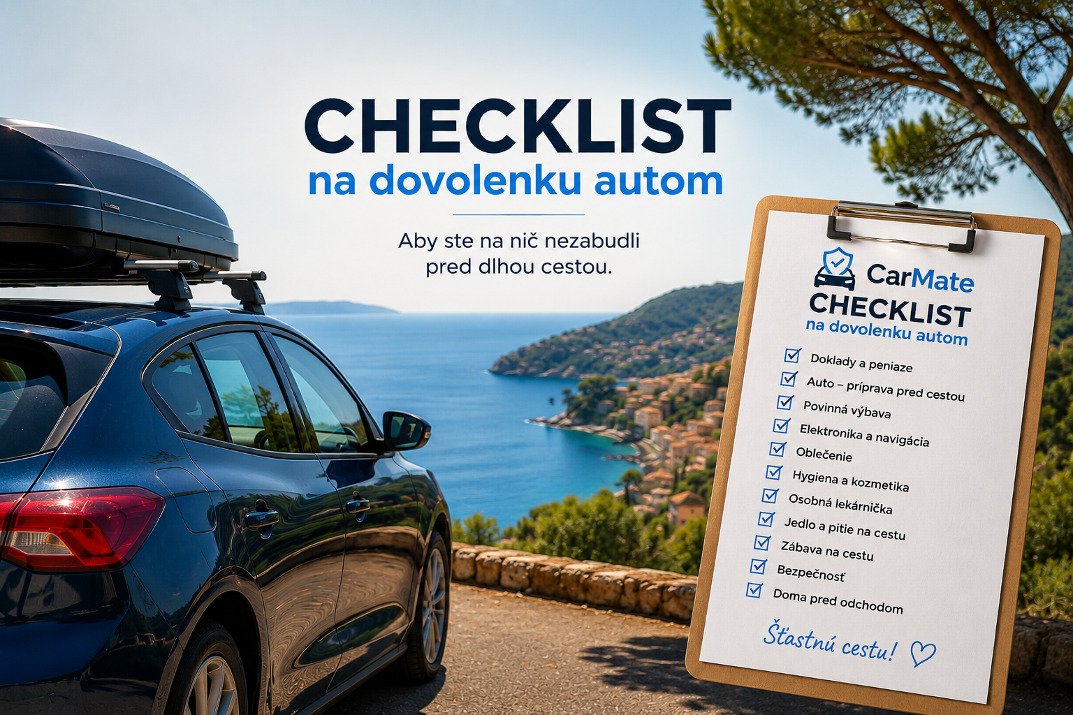 Dovolenka autom k moru 2026: 6 vecí, na ktoré nezabudnúť a kompletný checklist od CarMate